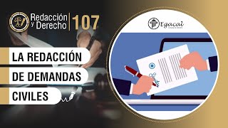 La redacción de demandas civiles  Redacción y Derecho 107 [upl. by Reffinej]