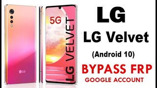 LG Velvet  FRP  Google Bypass Verification  Remove Factory Reset Protection [upl. by Cris]