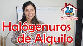 HALOGENUROS DE ALQUILO Nomenclatura formulación y ejemplos Lic Yésica Castillo [upl. by Pooi]