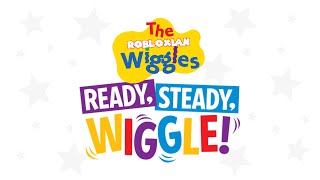 The Robloxian Wiggles  Ready Steady Wiggle Lyric Video [upl. by Wiskind]