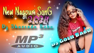 New Nagpuri  Song💥🎵  2024 2025  Dj Shuvendu Babu💥 Dj Golu Babu💥 Nagpuri song💥🎵🎵 [upl. by Sheba649]