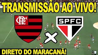 FLAMENGO X SÃO PAULO AO VIVO DIRETO DO MARACANÃ  BRASILEIRÃO 2022 [upl. by Repsihw]