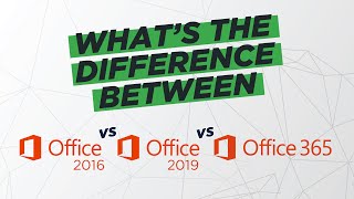 Office 2016 vs 2019 vs Office 365 Insights amp Information [upl. by Eerpud735]