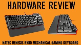 Hardware Review Natec Genesis RX85 Mechanical Gaming Keyboard [upl. by Nerwal]