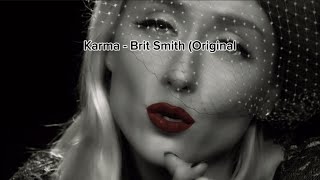 Karma  Brit Smith Original  Music Video [upl. by Orlene]