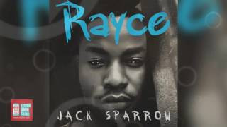 Jack Sparrow  Rayce  Official Audio [upl. by Bencion]