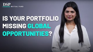 Is Your Portfolio Too Local Discover Why  DSP Mutual Fund [upl. by Anwahsar449]