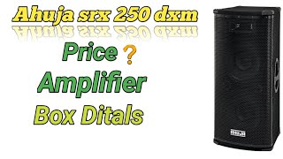 Ahuja Srx 250 DXM  Price  Amplifier  Box Ditals 🤔  Smart DJ [upl. by Enerahs]