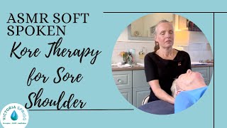 ASMR KORE THERAPY FOR SORE SHOULDER  REAL PERSON UNINTENTIONAL ASMR [upl. by Neukam]