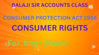 CONSUMER PROTECTION ACT 1986  Consumer Rights  Inter Bcom [upl. by Llerihs102]