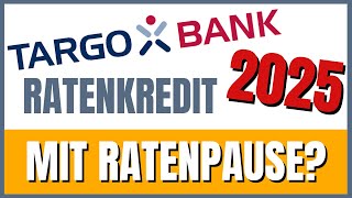 Targobank Kredit 2025 Lohnt er sich [upl. by Shir]