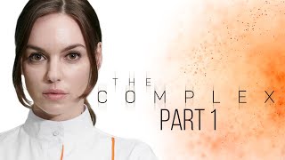 THE COMPLEX Gameplay Walkthrough Part 1 FULL GAME [upl. by Cirek]