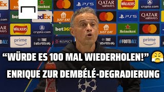 quotIch würde es 100 Mal wiederholenquot Enrique steht zu DembéléDegradierung [upl. by Aleciram]