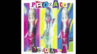 01 Prato  Acido Acida Anniversary Edition  PROZAC [upl. by Ecyor]