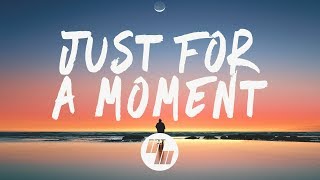 Gryffin  Just For A Moment Lyrics feat Iselin [upl. by Mechelle]