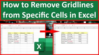 How to Remove Gridlines from Specific Cells in Excel [upl. by Ydnis458]