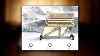 UNA CORDA  Walkthrough  Native Instruments [upl. by Cioffred546]