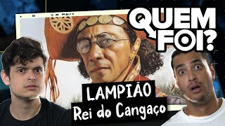 QUEM FOI O CANGACEIRO LAMPIÃO HERÓI OU VILÃO [upl. by Laram]