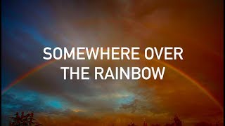 Eric Clapton  Somewhere Over the Rainbow with lyrics [upl. by Dahraf87]