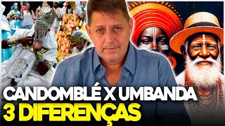 3 DIFERENÇAS ENTRE UMBANDA E CANDOMBLÉ [upl. by Nolava]