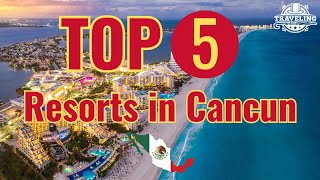 Unveiling Luxury The Top 5 Cancun Resorts [upl. by Norga492]