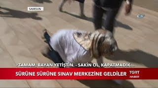 Sürüne Sürüne Sınav Merkezine Geldiler [upl. by Brightman]