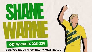 Shane Warne ODI Cricket Wickets 226228 199900 South Africa v Australia Series [upl. by Enyamart]