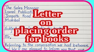 How to write placing order for books letter in EnglishPlacing an order letter format in English [upl. by Ahsiakal]