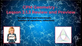 CPM Geometry Lesson 213 Review and Preview [upl. by Grishilde]