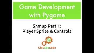 Pygame Shmup Part 1 Player Sprite and Controls [upl. by Ellyn]