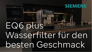 Wasserfilter einsetzen – Siemens EQ6 plus Kaffeevollautomat  Siemens Kaffeevollautomat [upl. by Ahsienaj211]