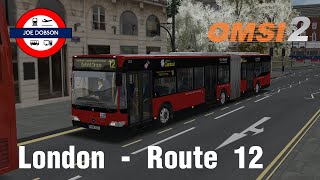 OMSI 2  Addon London  Route 12  MercedesBenz Citaro G [upl. by Sheppard]