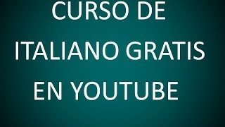 El Mejor Curso de Italiano ¡Gratis [upl. by Gilroy]