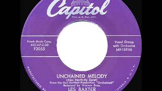 1955 HITS ARCHIVE Unchained Melody  Les Baxter a 1 record [upl. by Reldnahc430]