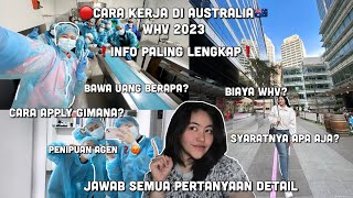 Cara mudah Kerja di Australia 🇦🇺 Working Holiday Visa 2024  penjelasan terlengkap❗️ [upl. by Aidam]