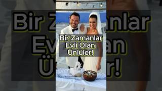 Boşandılar Bir Zamanlar Evli Olan Ünlüler [upl. by Sevy]