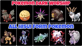 Where To Catch And How To Evolve Hisuian Form Pokemons In Pokemon Dark Worship [upl. by Adorl]