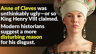 Henry VIIIs Reject Queen The Truth About Anne Of Cleves [upl. by Guttery70]