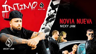 6 Novia Nueva  Nicky Jam  Video Letra [upl. by Meensat]