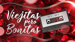 Viejitas pero Bonitas  70´s  80´s  Baladas Canciones de Amor de los 70 y 80 [upl. by Rialcnis]