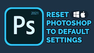 How to Reset Photoshop 2021 to Default Settings  Mac Windows [upl. by Aufa]