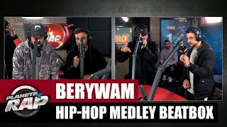 Berywam  HipHop Medley Beatbox PlanèteRap [upl. by Queena363]