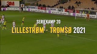 Lillestrøm  Tromsø 2021 [upl. by Russia]