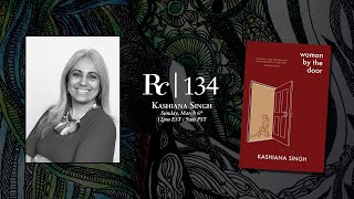 Kashiana Singh  Rattlecast 134 [upl. by Lennod]