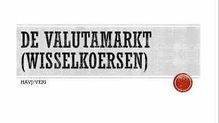 Examentraining Economie  Valutamarkt [upl. by Oinesra]