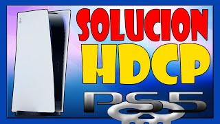 Solución al problema HDCP en PS5 [upl. by Pansy281]