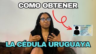 Cómo Obtener la CÉDULA URUGUAYA siendo extranjero uruguaymontevideomigrantescubanos emigrar [upl. by Nairadal290]