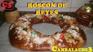 ROSCON DE REYES RECETA TRADICIONAL Y ORIGINAL [upl. by Dranyam909]