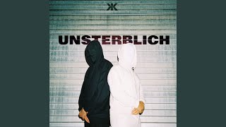 UNSTERBLICH [upl. by Chiquia]