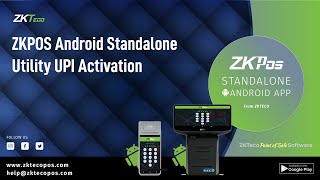 ZKPOS Android Standalone  Utility UPI Activation [upl. by Annoiek]